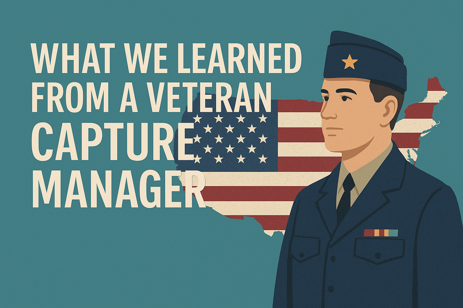Small Business, Big Wins: A Veteran Capture Manager’s Playbook