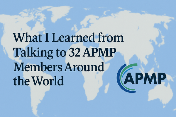 What I Learned from Talking to 32 APMP Members Around the World